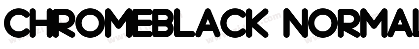 ChromeBlack Normal字体转换